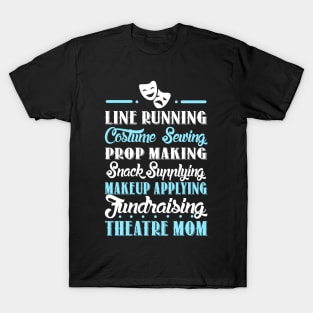 Theatre Mom T-Shirt